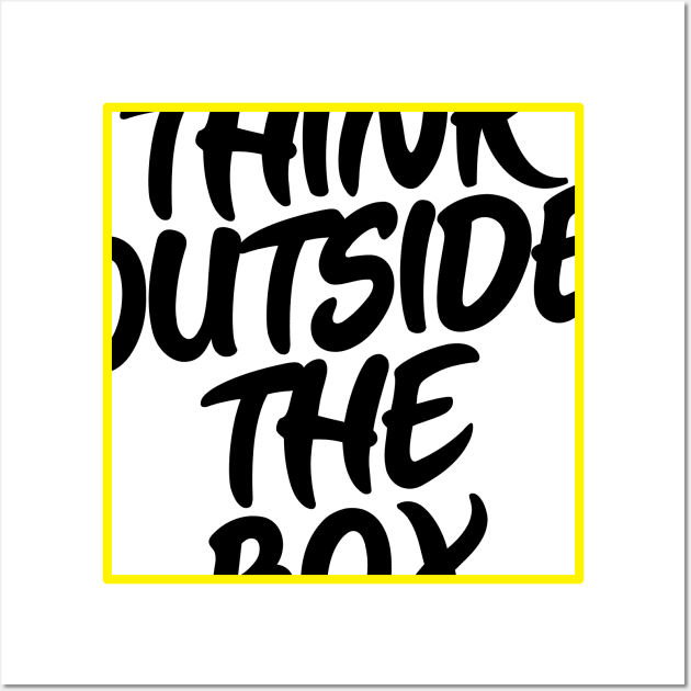 Think Outside The Box Wall Art by UnknownAnonymous